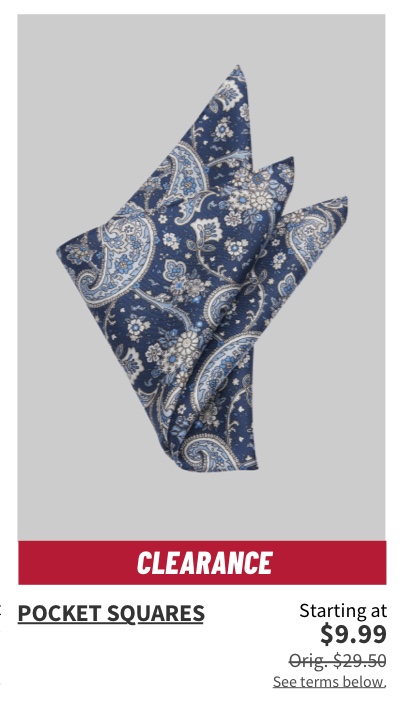 Clearance Pocket Squares Starting at $9.99  Orig. $29.50  Shop Now See terms below.
