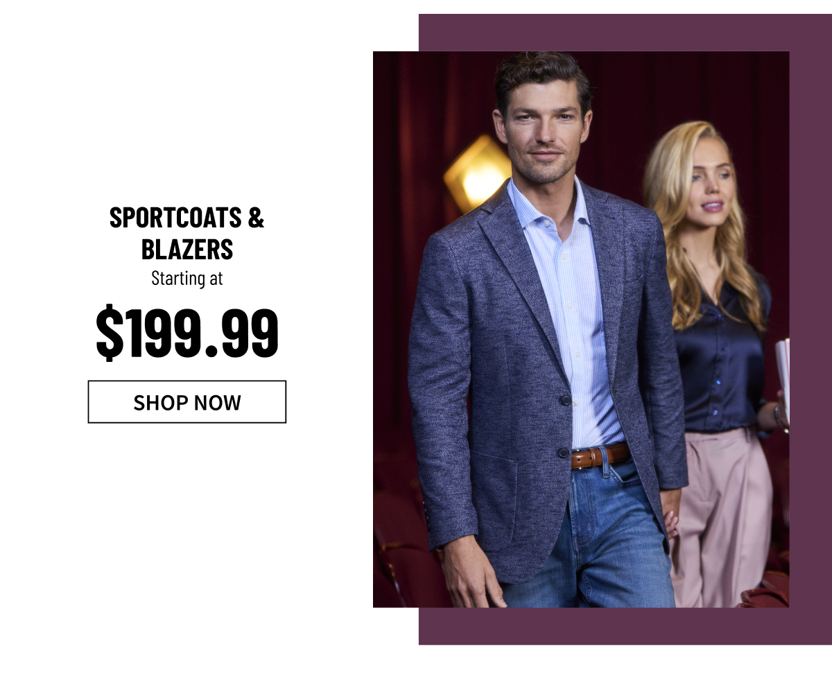 Sportcoats Starting at $199 Shop Now