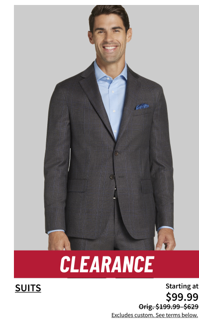 Clearance Suits Starting at $99.99 Orig. $199.99-$629