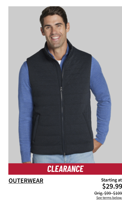 Clearance Outerwear Starting at $29.99 Orig. $99-$109 Shop Now See terms below.