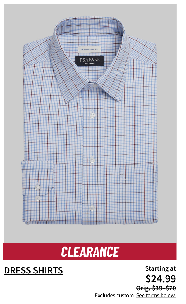 Clearance Dress Shirts Starting at $24.99 Orig. $39-$70 Shop Now Excludes custom. See terms below.