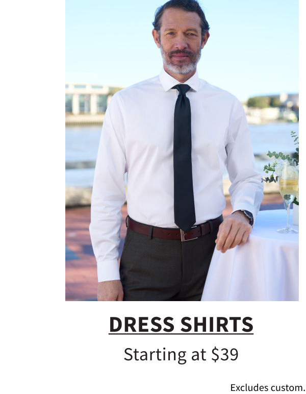 Dress Shirts starting at $39