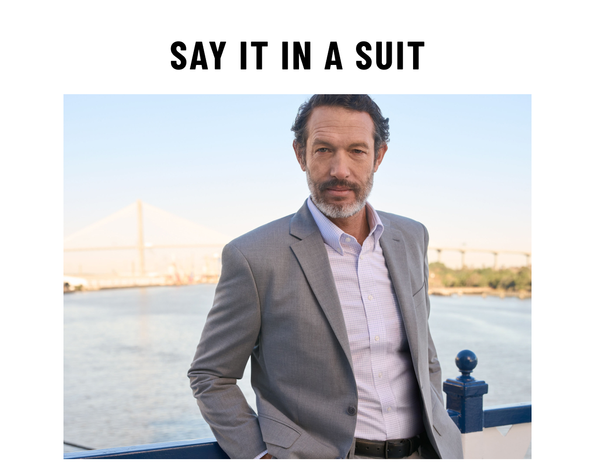 Say it in a suit