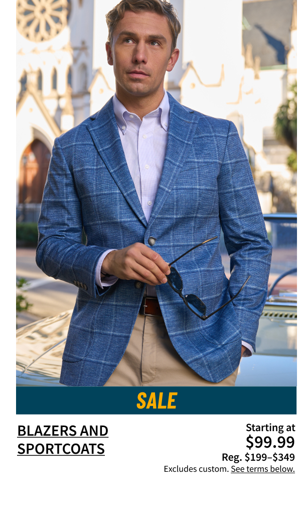Blazers and Sportcoats Starting at $99.99 Reg. $199-$349 Shop Now Excludes custom. See terms below.