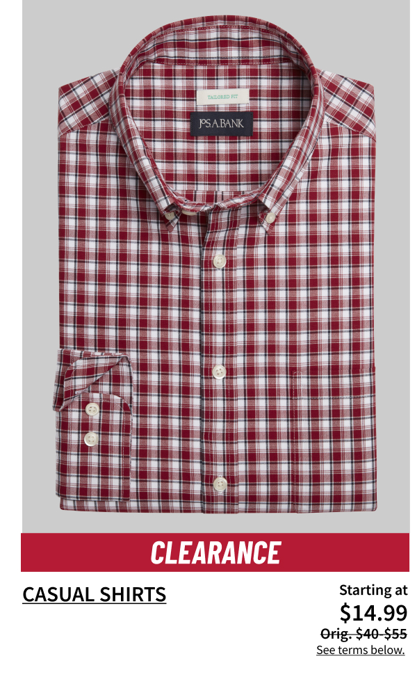 Clearance Casual Shirts Starting at $14.99 Orig. $40-$55 Shop Now See terms below.