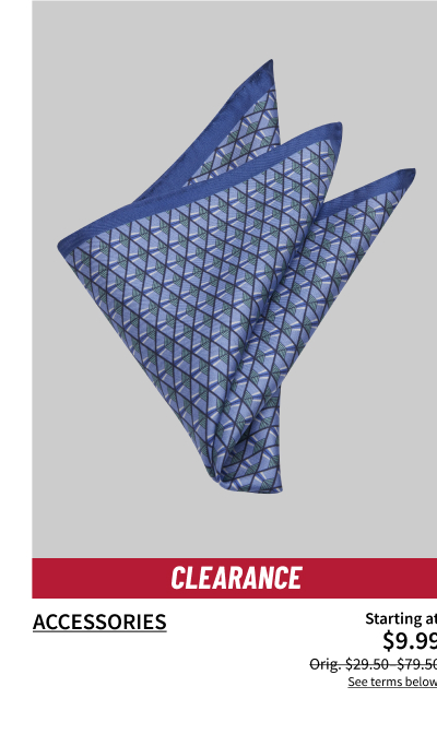 Clearance Accessories Starting at $9.99 Orig. $29.50-$79.50 See terms below.