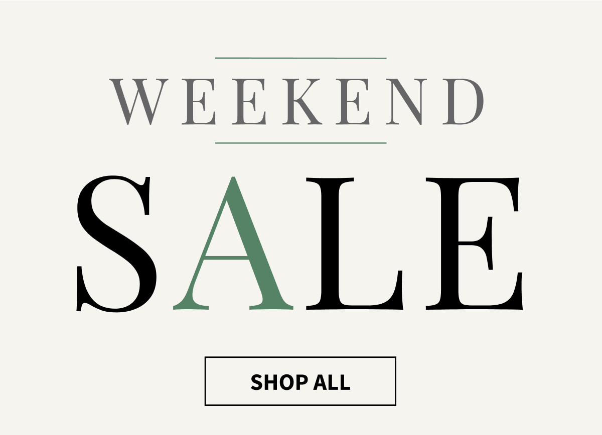Weekend Sale Shop All