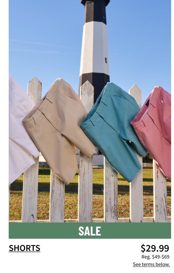 Shorts $29.99 Reg. $49-$69