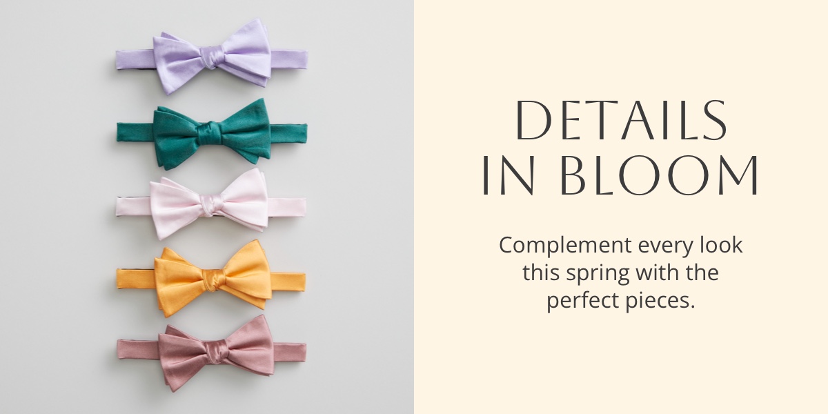 Details in Bloom|Complement every look this spring with the perfect pieces.