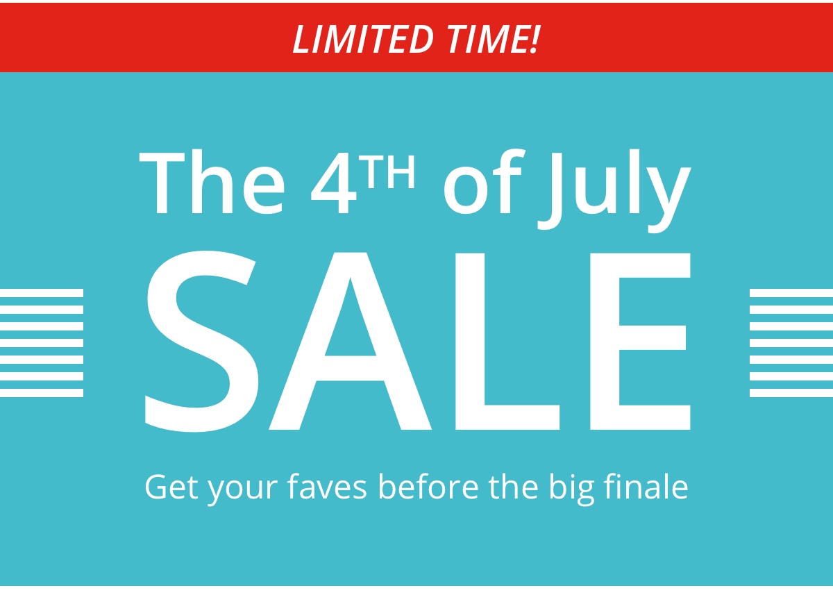 Limited Time!|The 4th of July| Sale|Get your faves before the big finale