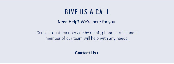 Give Us a Call  - Contact Us