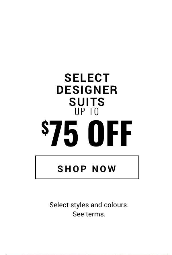 Up To 75 Off Select Designer Suits