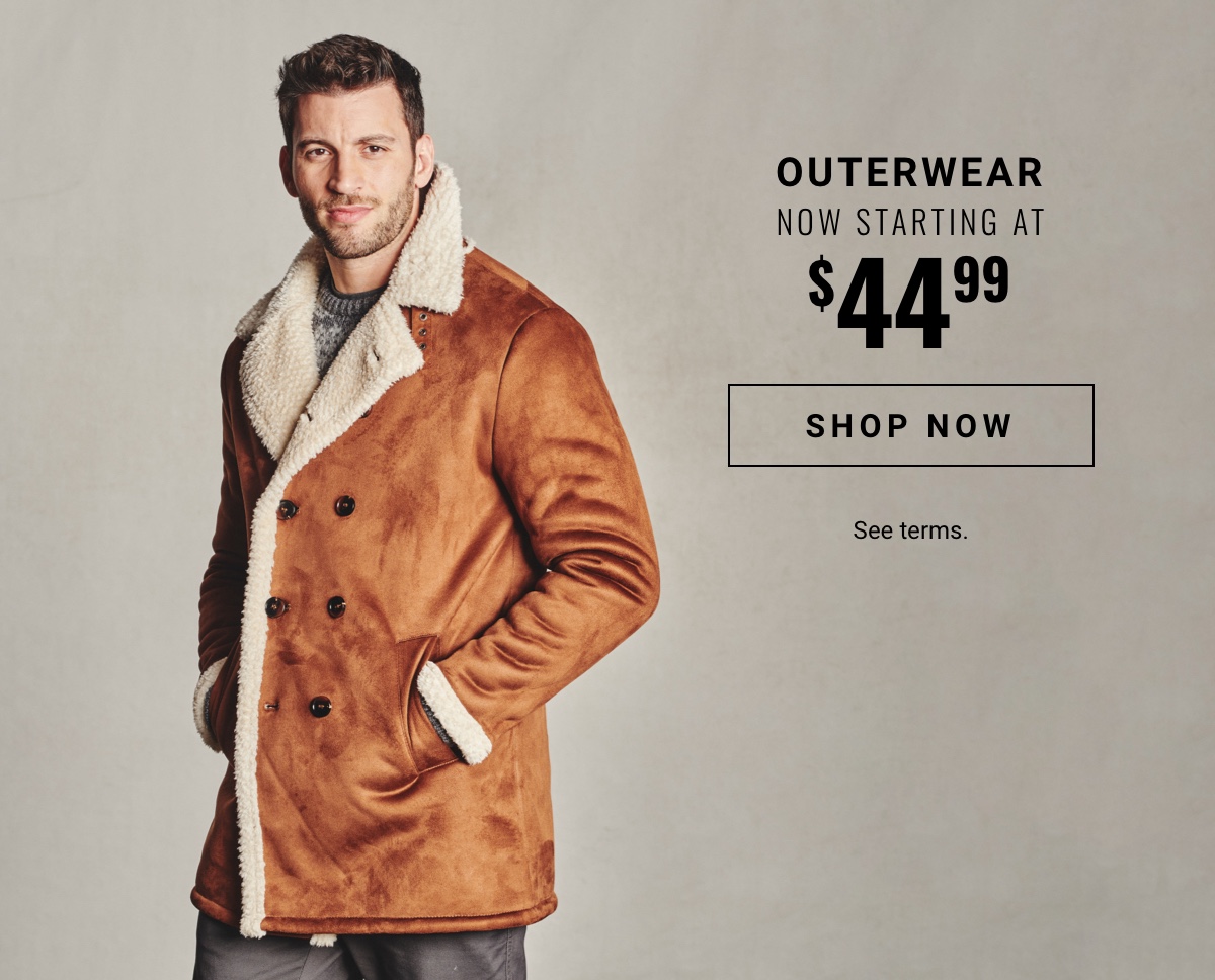 Outerwear starting at 44 99