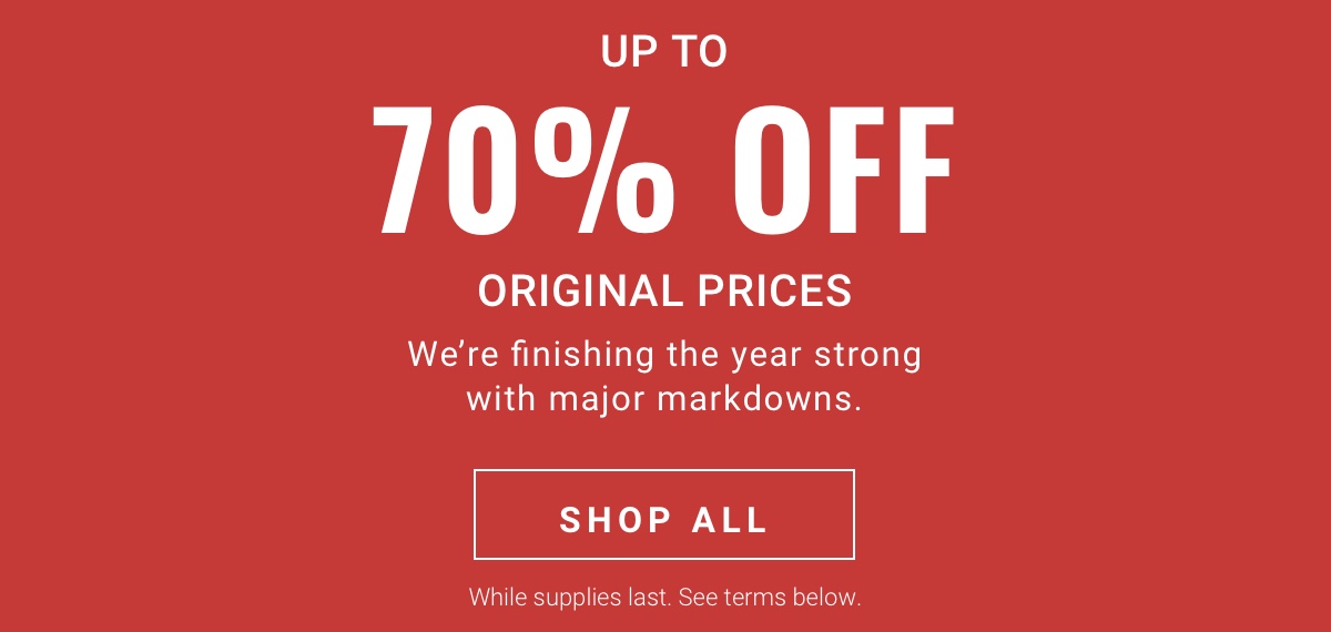 Shop new markdowns for up to 70 percent off original prices
