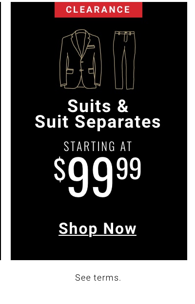 Clearance Suits and Suit Separates Starting at 99 99