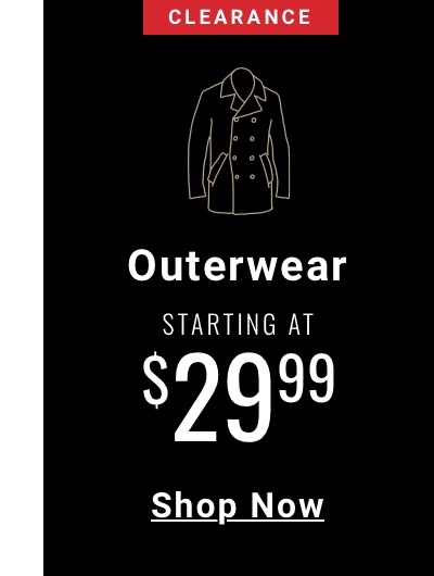 Clearance Outerwear Starting at 29 99
