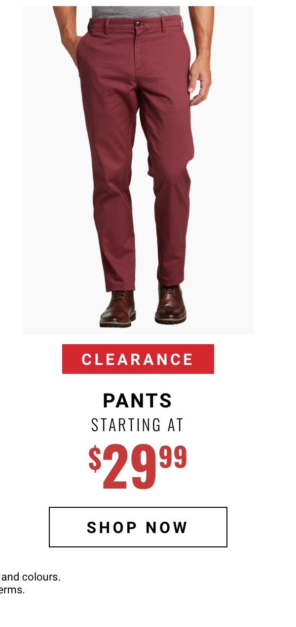 Clearance Pants Starting at 29 99