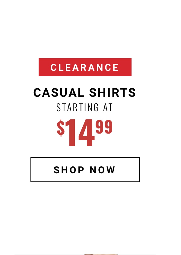 Clearance Casual Shirts Starting at 14 99