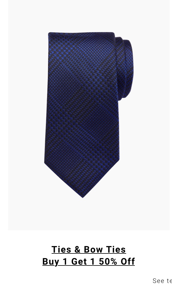 Ties and Bow Ties|Buy 1 Get 1 50% Off|Shop Now