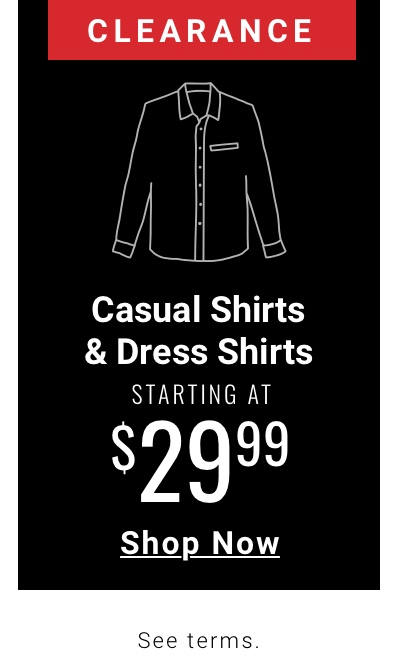 Clearance Casual Shirts and Dress Shirts Starting at $29.99