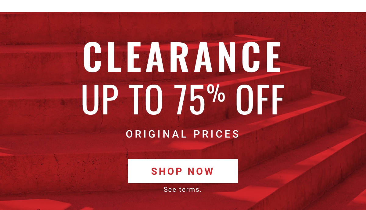 Clearance Up to 75% Off Original Prices