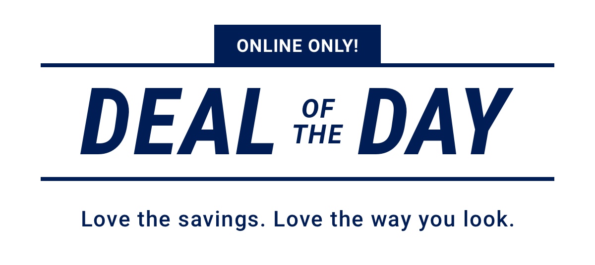 Online Only|Deal of The Day