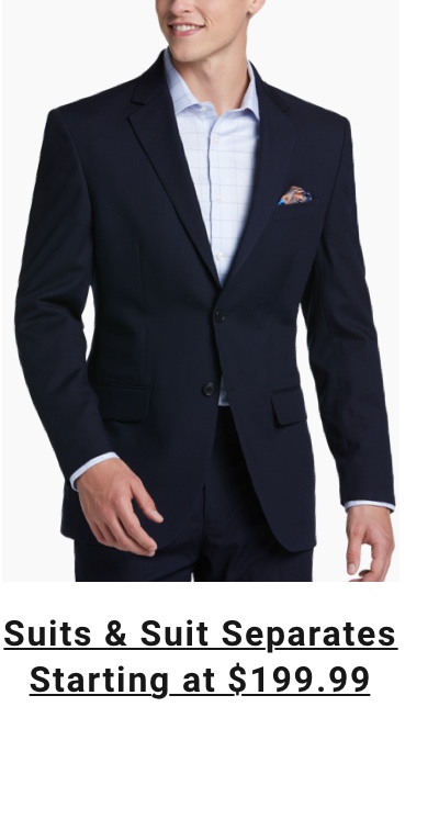 Suits and Suit Separates Starting at $199.99
