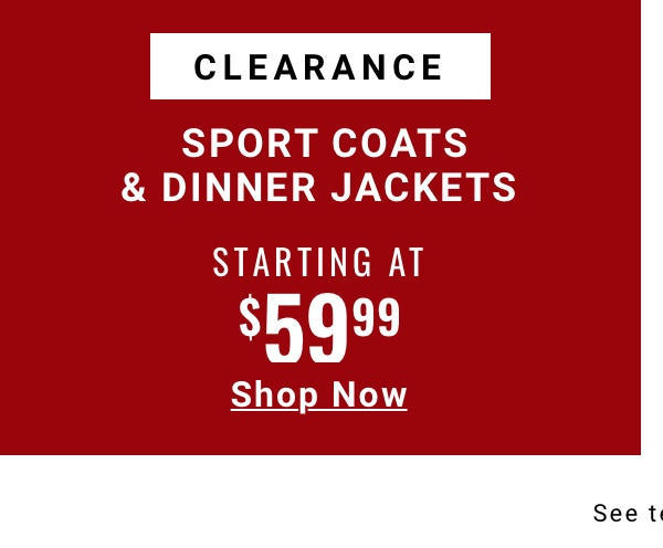 Clearance Sport Coats and Dinner Jackets Starting at $59.99