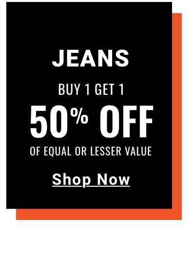 Jeans|Buy 1 Get 1 50% Off|Of equal or lesser value