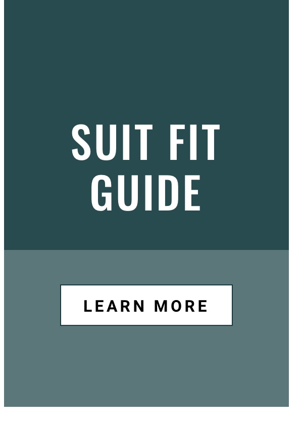 Suit Fit Guide | Learn More