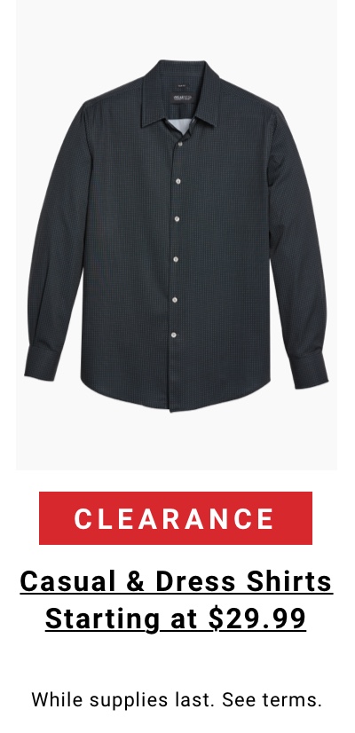 Clearance Casual and Dress Shirts|Starting at $29.99