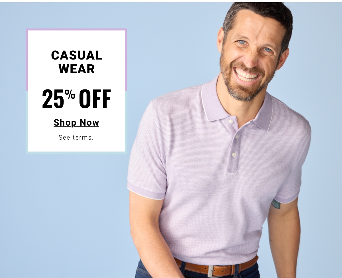 25% Off All Casual Wear