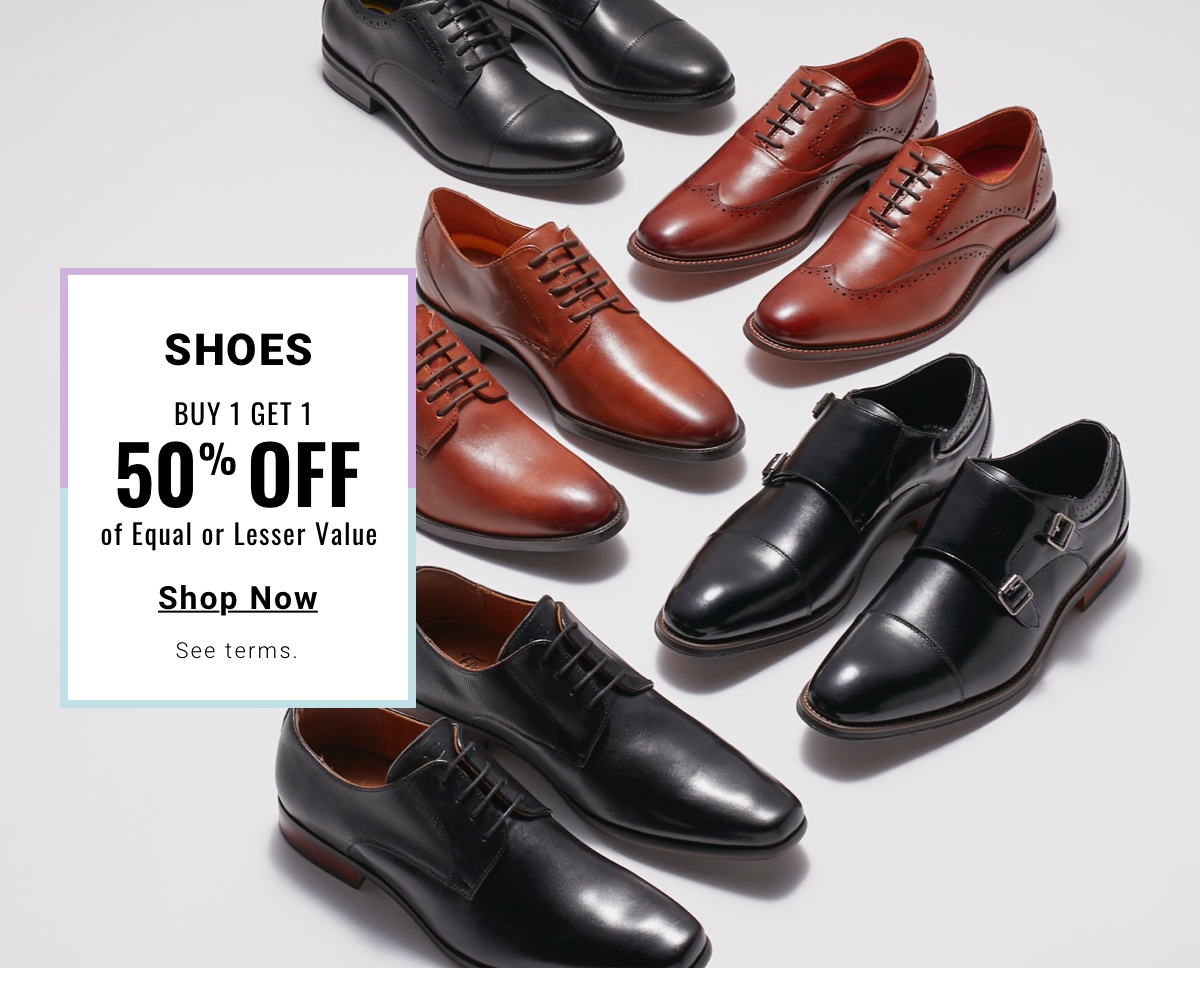 Shoes Buy 1 Get 1 50% Off of Equal or Lesser Value