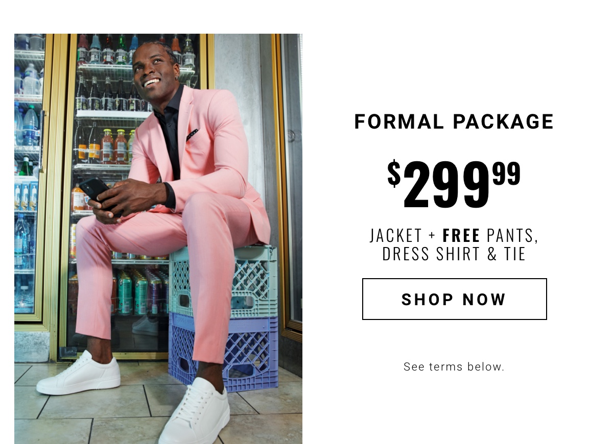 Formal Package $299.99|Jacket plus FREE Pants, Dress Shirt and Tie