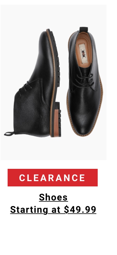 Clearance Shoes Starting at $49.99.  See terms.