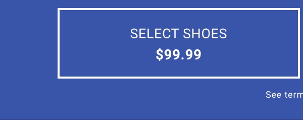 Select Shoes| $99.99