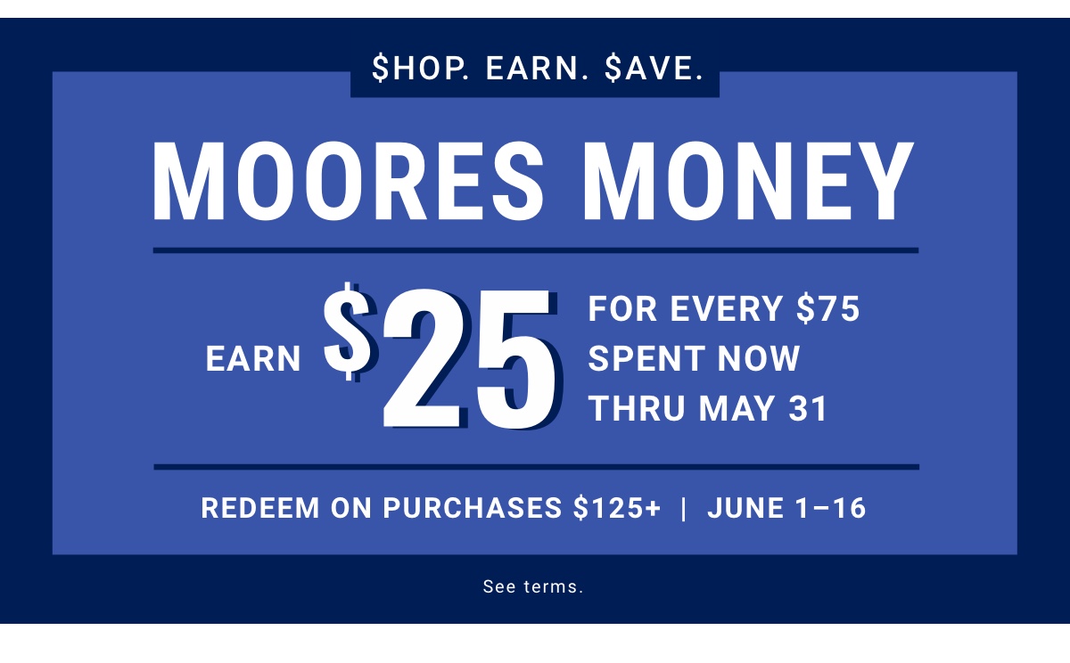 $hop. Earn. $ave.Moores Money