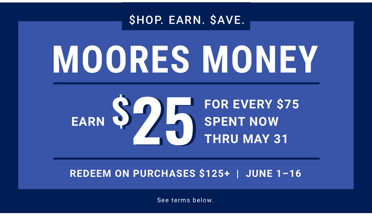 $hop. Earn. $ave.Moores Money