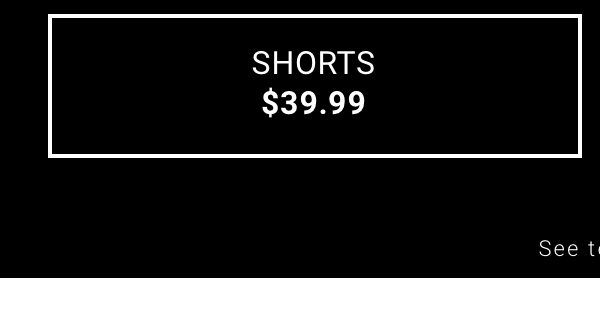 Shorts $39.99