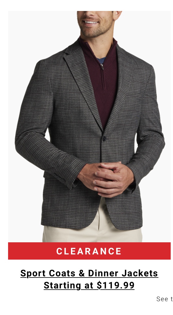 Clearance Sport Coats and Dinner Jackets Starting at $119.99 