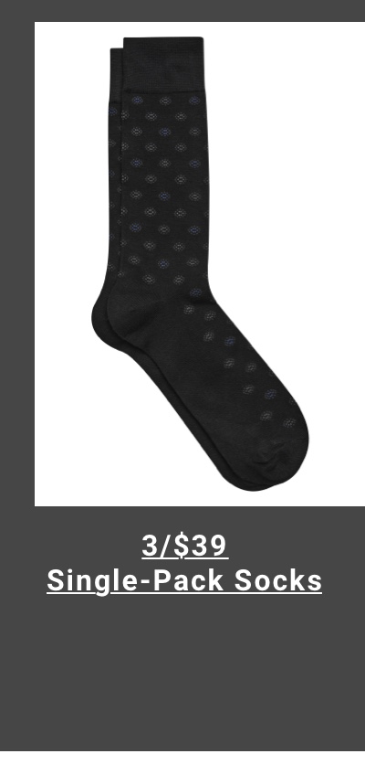 3/$39 Single-Pack Socks