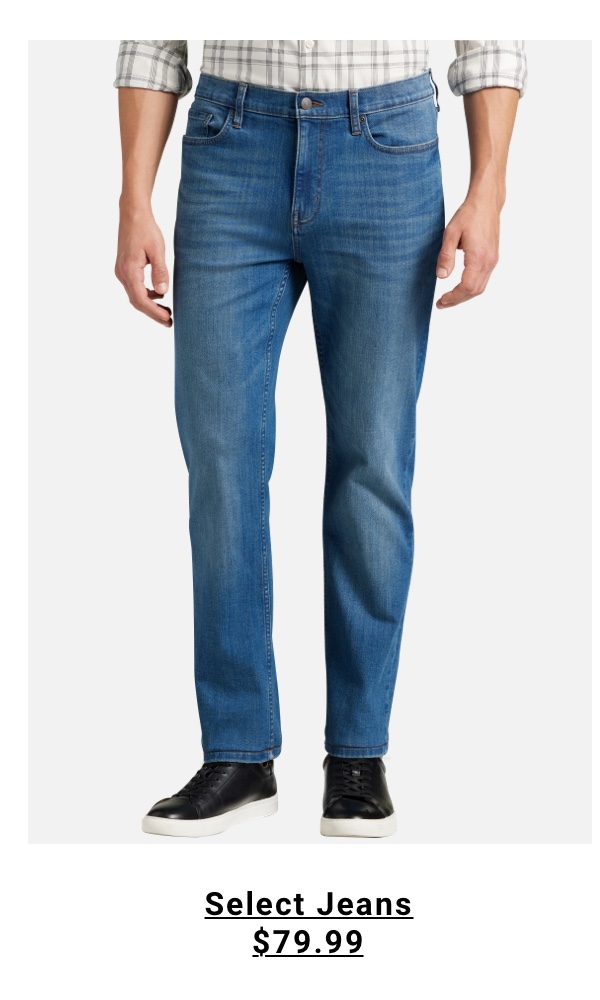 Select Jeans $79.99 