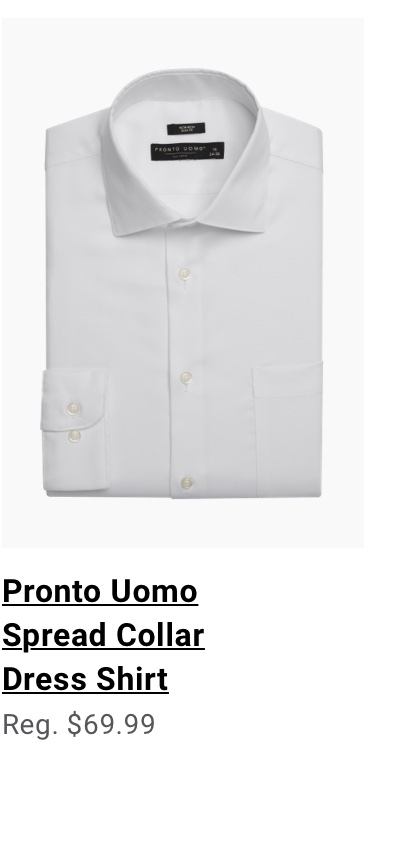 Pronto Uomo Spread Collar Dress Shirt Reg. $69.99