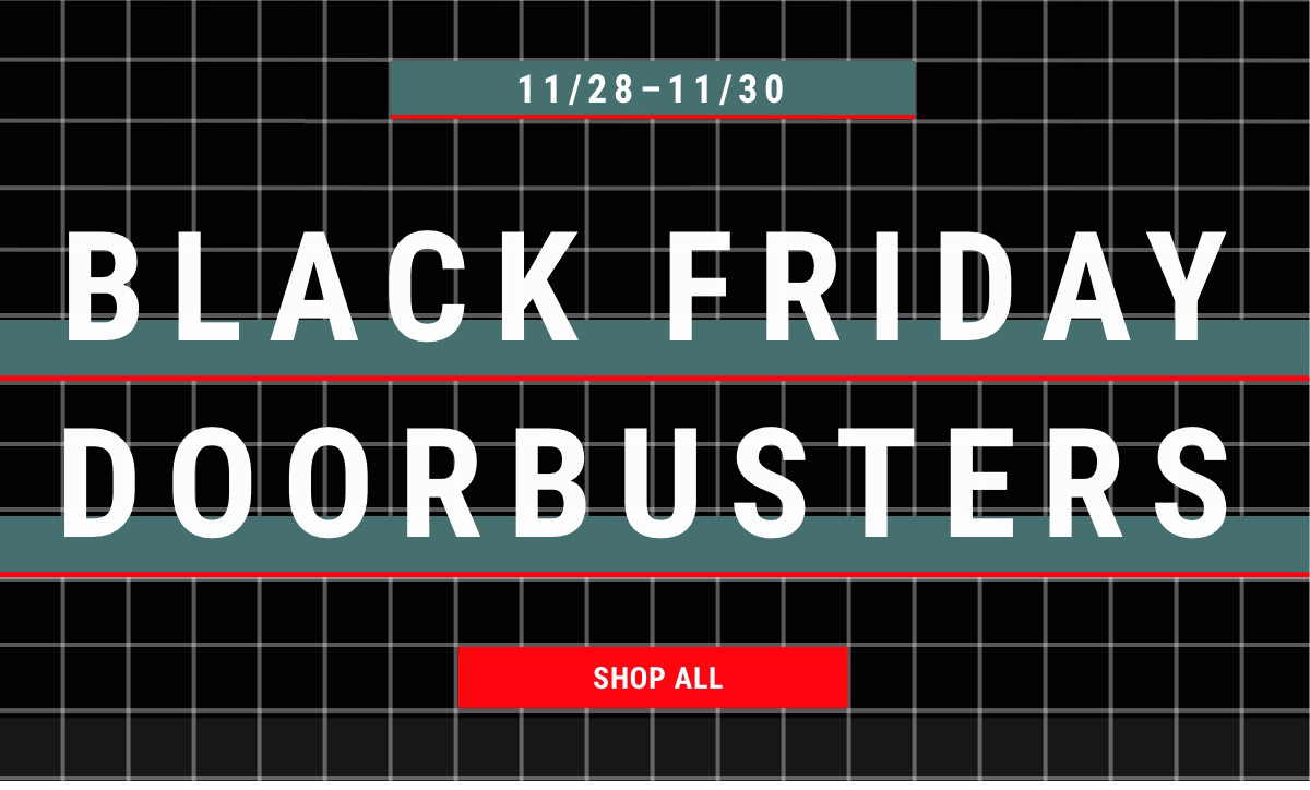 11/28-11/30 Black Friday Doorbusters - Shop All