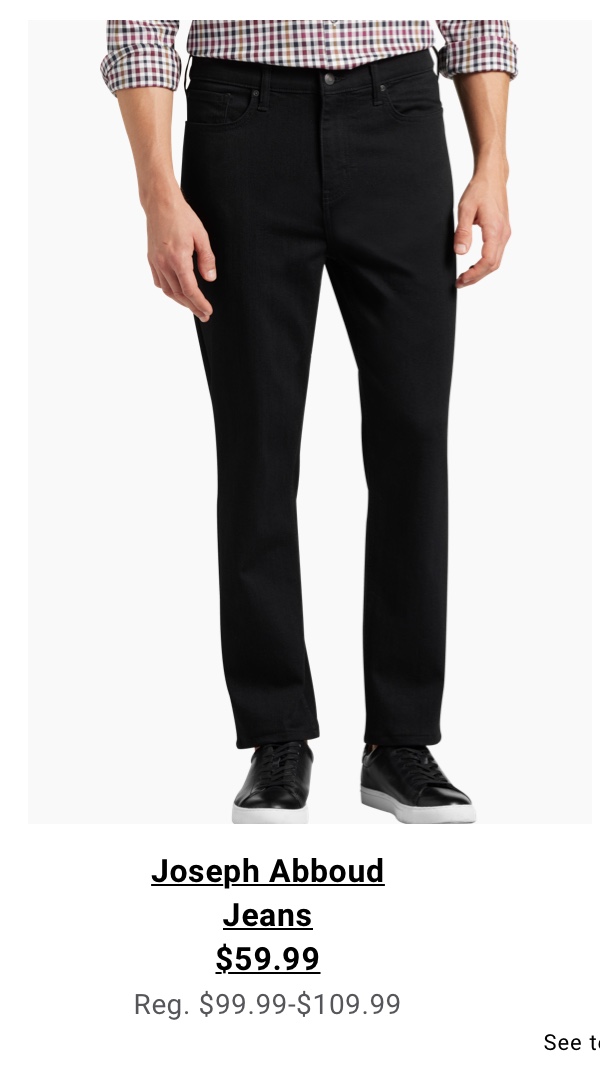 Joseph Abboud Jeans $59.99 Reg. $99.99- $109.99