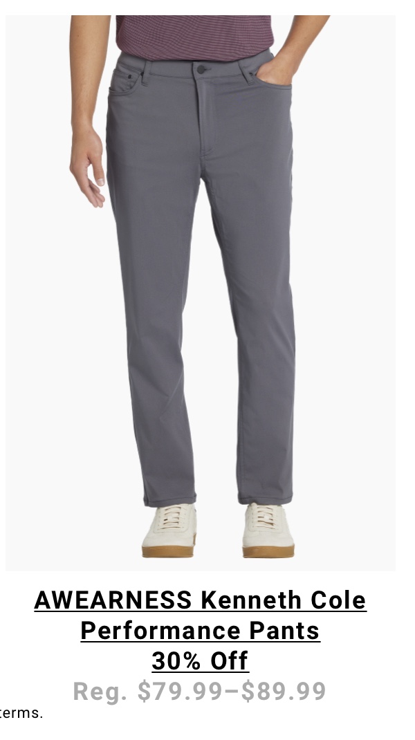 AWEARNESS Kenneth Cole Performance Pants 30% Off Reg. $79.99-$89.99