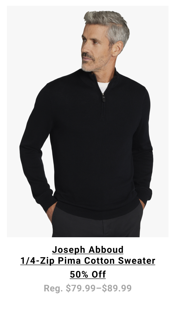 Joseph Abboud 1/4-Zip Pima Cotton Sweater 50% Off  Reg. $79.99- $89.99