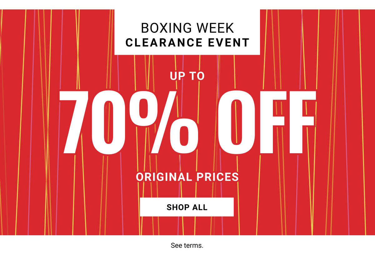 Boxing Week Clearance Event Up to 70% Off Original Prices Shop All