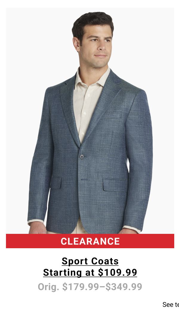 Clearance Sportcoats Starting at $109.99 Orig. $179.99-$349.99. See terms. 