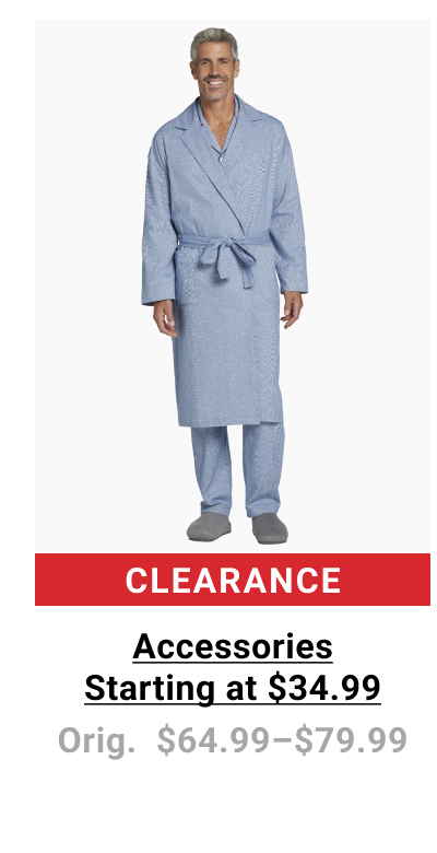 Clearance Accessories Starting at $34.99 Orig. $64.99-$79.99. See terms.